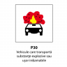 Vehicule care transporta substante explozive sau usor inflamabile, Indicator rutier | Semn de circulatie