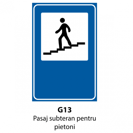 Pasaj subteran pentru pietoni, Indicator rutier | Semn de circulatie