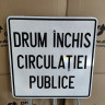Drum inchis circulatiei publice, Indicator rutier | Semn de circulatie