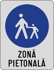 Zona pietonala, Indicator rutier | Semn de circulatie