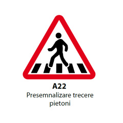 Presemnalizare trecere pietoni, Indicator rutier | Semn de circulatie