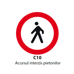 Accesul interzis pietonilor, Indicator rutier | Semn de circulatie