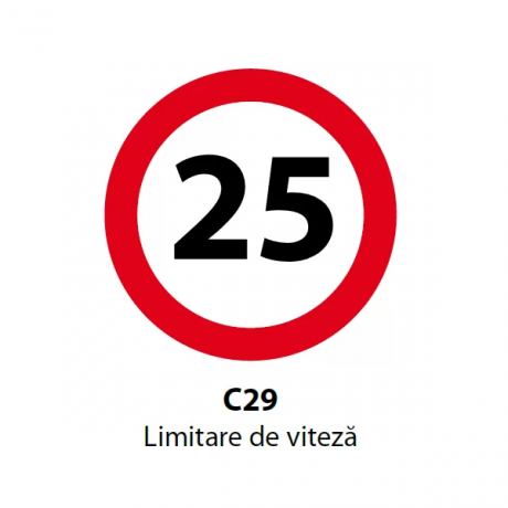 Limitare de viteza 25km, Indicator rutier | Semn de circulatie