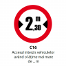 Accesul interzis vehiculelor avand o latime mai mare de ... m, Indicator rutier | Semn de circulatie