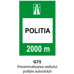 Presemnalizarea sediului politiei autostrazii, Indicator rutier | Semn de circulatie