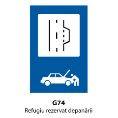 Refugiu rezervat depanarii, Indicator rutier | Semn de circulatie