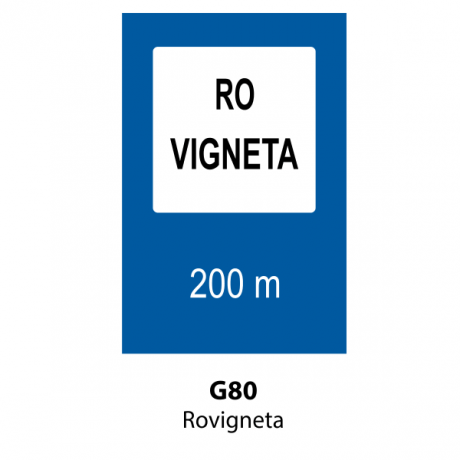 Rovigneta, Indicator rutier | Semn de circulatie