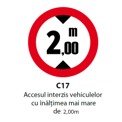Accesul interzis vehiculelor cu inaltimea mai mare de 2m, Indicator rutier | Semn de circulatie
