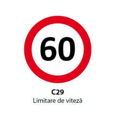 Limitare de viteza 60km, Indicator rutier | Semn de circulatie