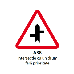 Intersectie cu un drum fara prioritate (A38), Indicator rutier | Semn de circulatie