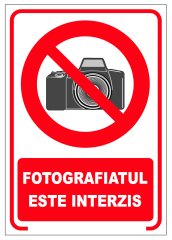 Fotografiatul interzis, semn din plastic, 20x30cm