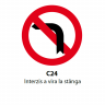 Interzis a vira la stanga, Indicator rutier | Semn de circulatie