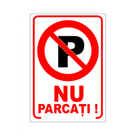 Nu parcati, autocolant, 20x30cm