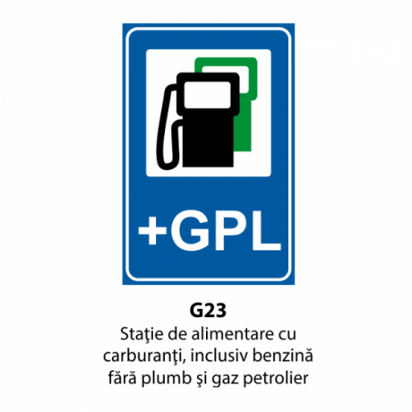 Statie de alimentare cu carburanti, inclusiv benzina fara plumb si gaz petrolier lichefiat, Indicator rutier | Semn de circulatie