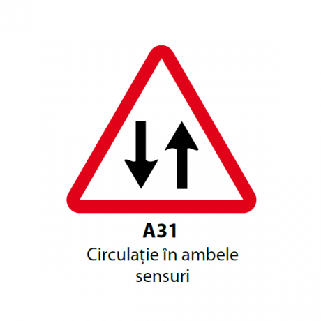 Circulatie in ambele sensuri A31, Indicator rutier | Semn de circulatie