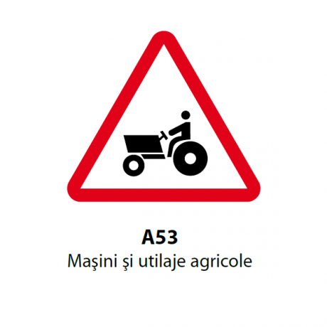 Masini si utilaje agricole, Indicator rutier | Semn de circulatie