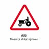 Masini si utilaje agricole, Indicator rutier | Semn de circulatie