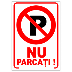 Nu parcati, semn din plastic, 30x40cm
