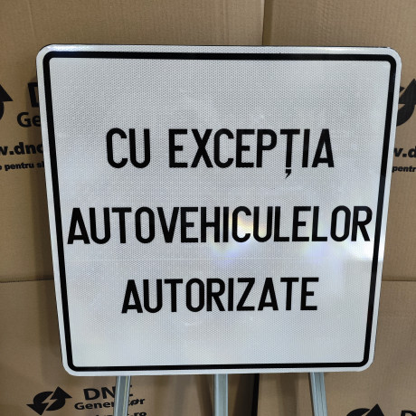 Cu exceptia autovehiculelor autorizate, Indicator rutier | Semn de circulatie