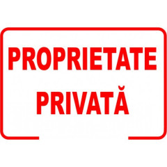 Proprietate privata, semn din plastic, 30x40cm