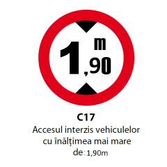 Accesul interzis vehiculelor cu inaltimea mai mare de 1,90m, Indicator rutier | Semn de circulatie