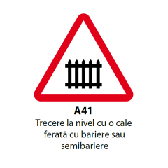 Trecere la nivel cu o cale ferata cu bariere sau semibariere, Indicator rutier | Semn de circulatie