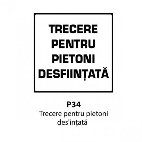 Trecere pentru pietoni desfiintata, Indicator rutier | Semn de circulatie