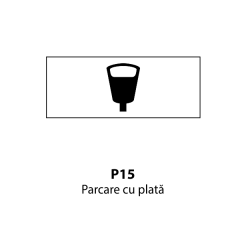 Parcare cu plata P15, Indicator rutier | Semn de circulatie